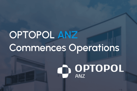 NEWS OPTOPOL ANZ - COMMENCES OPERATION